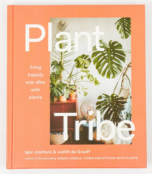 Book - Plant Tribe - Living Happily Ever After with Plants